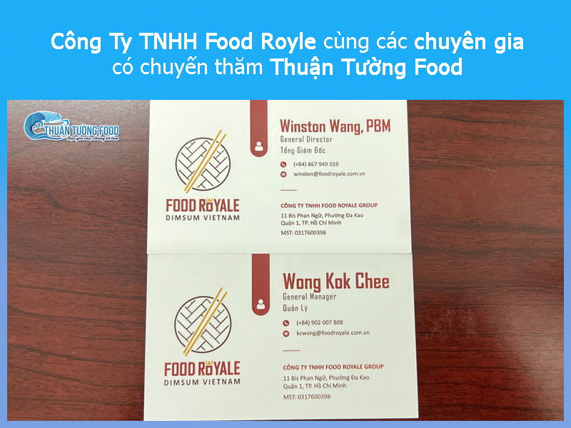 Công Ty TNHH Food Royle cùng các chuyên gia có chuyến thăm Thuận Tường Food
